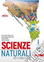 Scienze naturali. Per le Scuole superiori. Con e-book. Con espansione online