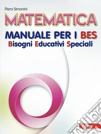 Matematica. Ediz. B.E.S. Per la Scuola media. Con DVD-ROM libro