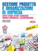 Gestione progetto e organizzazione d'impresa. Per gli Ist. tecnici. Con e-book. Con espansione online libro