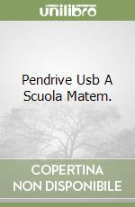Pendrive Usb A Scuola Matem. libro