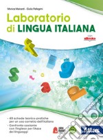 Laboratorio di lingua italiana. Per le Scuole superiori. Con ebook. Con espansione online libro usato