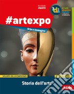 #artexpo: storia dell'arte-Linguaggio visivo-Catalogo dei capolavori. Per la Scuola media. Con Contenuto digitale per accesso on line libro