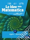 Idee della matematica. Per le Scuole superiori. Con e-book. Con espansione online (Le). Vol. 3: Algebra-Geometria libro di Nobili Lorena Trezzi Sonia Giupponi Richelmo