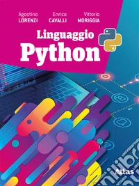 Linguaggio Python. Per le Scuole superiori. Con e-book. Con espansione online libro