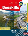 Geoskills mondo. Per la Scuola media. Con e-book. Con espansione online. Vol. 2 libro