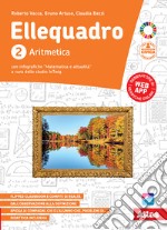 Ellequadro. Per la Scuola media. Con e-book. Con espansione online. Vol. 2: Aritmetica e geometria libro