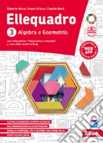 Ellequadro. Volume unico. Per la Scuola media. Con e-book. Con espansione online. Vol. 3 libro