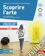 Scoprire l'arte. Vol. unico. Con Artbox. Per la Scuola media. Con e-book. Con espansione online libro usato