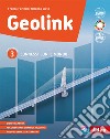 Geolink. Connessi con il mondo. Per la Scuola media. Con e-book. Con espansione online. Vol. 2 libro di Farinelli Franco Lieto Orlando