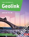 Geolink. Le regioni italiane. Per la Scuola media. Con e-book. Con espansione online libro
