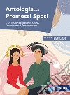 Antologia dei promessi sposi. Per le Scuole superiori. Con e-book. Con espansione online libro