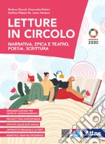 Letture in circolo. Con Laboratorio di lingua italiana. Per le Scuole superiori. Con ebook. Con espansione online libro