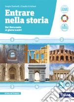 Entrare nella storia. Per le Scuole superiori. Con e-book. Con espansione online. Vol. 5: Dal Novecento ai giorni nostri libro