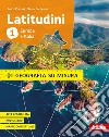 Latitudini. Geografia su misura. Per la Scuola media. Con ebook. Con espansione online. Vol. 1: Europa e Italia libro di Pratesi Fulco Cortesini Flavia