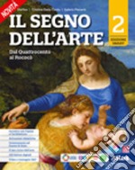 SEGNO DELL'ARTE EDIZIONE SMART 2 (IL) libro