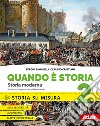 Quando è storia. Storia su misura. Per la Scuola media. Con ebook. Con espansioni online. Vol. 2: Storia moderna libro