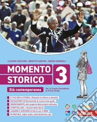 Momento storico. Per la Scuola media. Con e-book. Con espansione online. Vol. 3: Età contemporanea libro