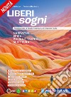 LIBERI SOGNI libro