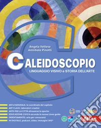 Caleidoscopio. Arte e immagine. Per la Scuola media. Con e-book Laboratorio creativo. Con espansione online libro