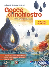 Gocce d'inchiostro. Letture facilitate. Per le Scuole superiori. Con e-book. Con espansione online libro