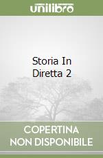 Storia In Diretta 2 libro