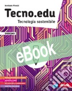 TECNO.EDU. DISEGNO + MATERIALI + ESERCITAZIONI + CODING libro