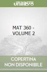 MAT 360 - VOLUME 2