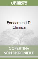 Fondamenti Di Chimica libro