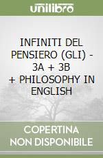 INFINITI DEL PENSIERO (GLI) - 3A + 3B + PHILOSOPHY IN ENGLISH libro