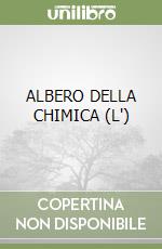 ALBERO DELLA CHIMICA (L') libro