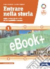 ENTRARE NELLA STORIA 1 libro