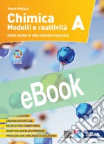 CHIMICA. MODELLI E REATTIVITA' - TOMO A libro