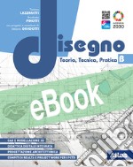 DISEGNO. TEORIA, TECNICA, PRATICA B libro