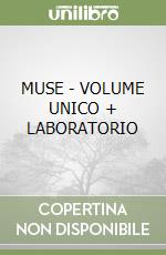 MUSE - VOLUME UNICO + LABORATORIO libro