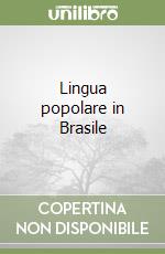 Lingua popolare in Brasile libro