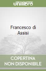 Francesco di Assisi libro