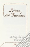 Lettera di san Francesco a tutti gli abitanti della terra libro