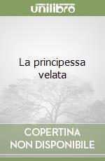 La principessa velata