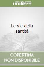 Le vie della santità