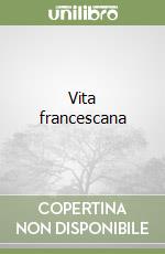 Vita francescana libro