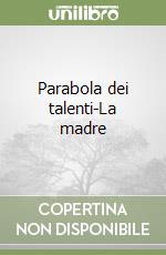 Parabola dei talenti-La madre