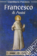 Francesco di Assisi libro