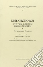 Liber chronicarum sive tribulationum Ordini Minorum