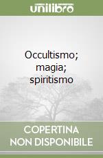 Occultismo; magia; spiritismo libro