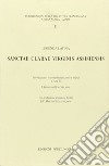 Sanctae Clarae virginis assisiensis. Legenda latina libro di Boccali G. (cur.)