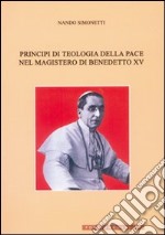 Principi di teologia della pace nel magistero di Benedetto XV libro