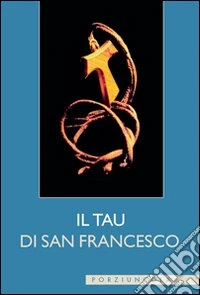 Il tau di san Francesco libro