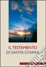 Il testamento di santa Chiara libro