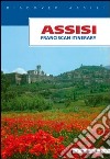 Assisi. Franciscan itinerary libro di Maiarelli Paolo S.