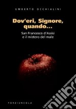 Dov'eri, Signore, quando... libro